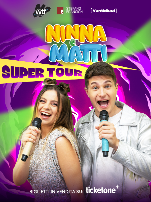 Ninna e Matti in Super Tour